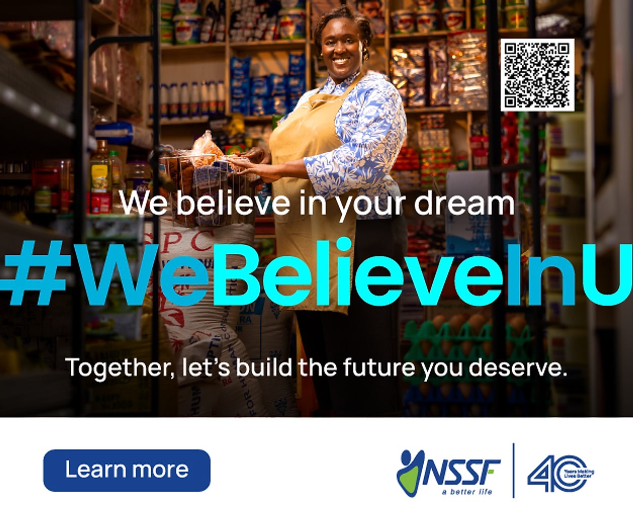NSSF: We believe in your dream. #WeBelieveInU — together, let's build the future you deserve.